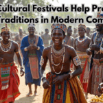 How Cultural Festivals Help Preserve Ancient Traditions in Modern Communities