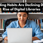Why Reading Habits Are Declining Despite the Rise of Digital Libraries