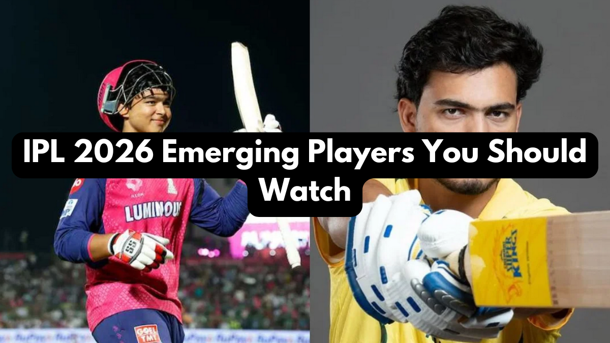 IPL 2026 Emerging Players You Should Watch