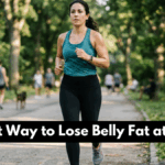 Fastest Way to Lose Belly Fat at Home